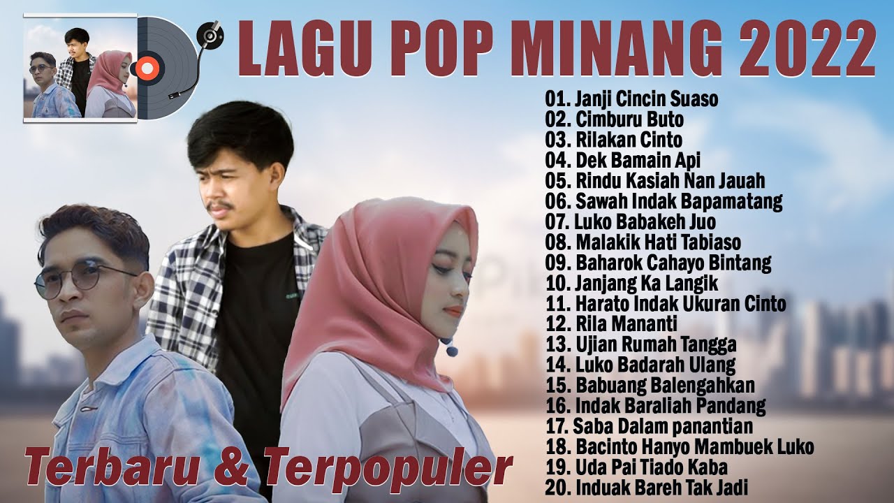 TOP Lagu Minang Terbaru Dan Terpopuler 2022 Full Album ~ Lagu Pop ...