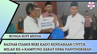 Baznas Ciamis Beri Kado Kendaraan untuk Milad ke-4 Kampung Zakat Desa Panyingkiran