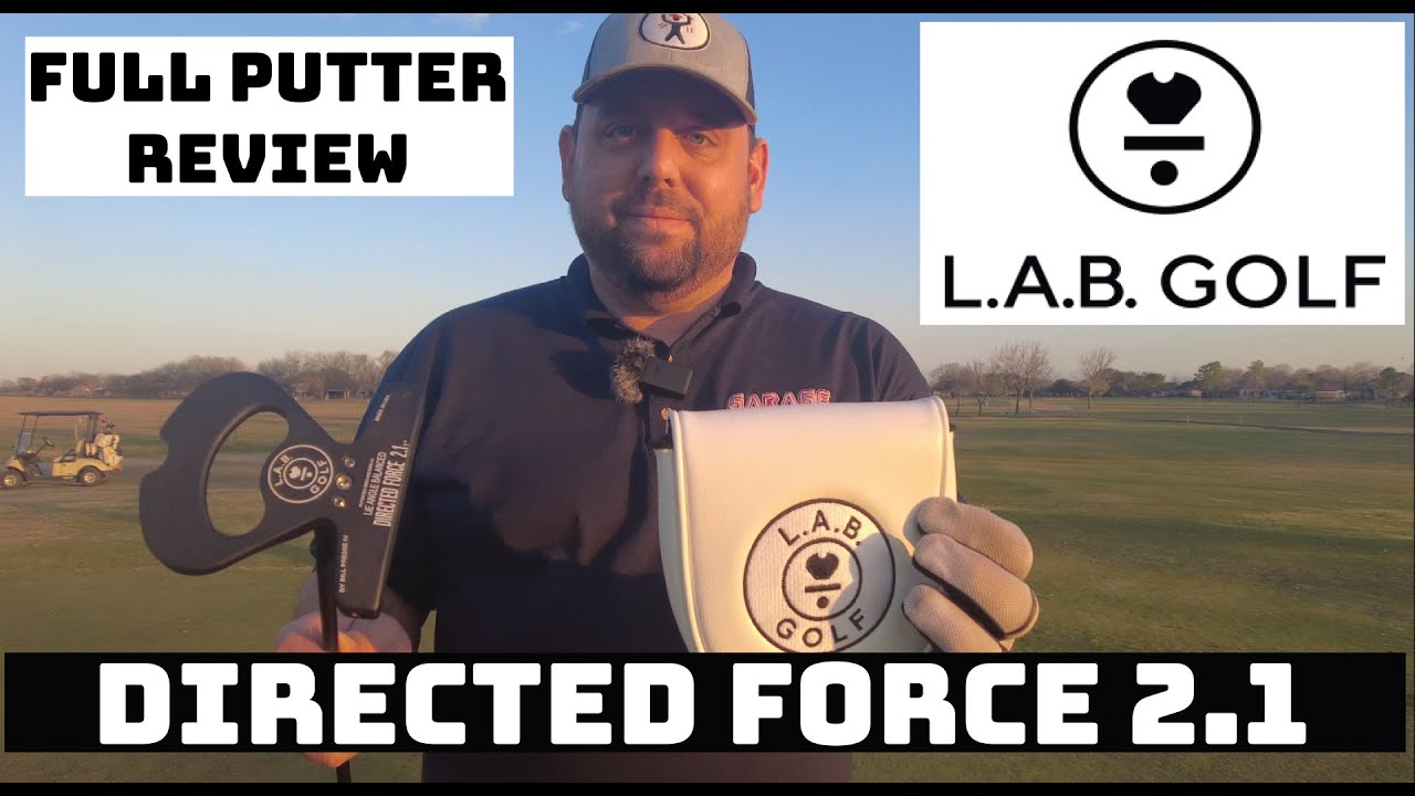 LAB Golf Directed Force 2.1 Putter Review - YouTube