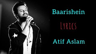 BAARISHEIN (LYRICS) | ATIF ASLAM | ARKO, NUSHRAT BHARUCHA