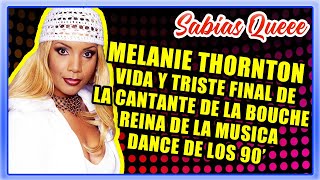 Melanie Thornton Vida y triste final de la cantante de La Bouche Reina de la música Dance de los 90'