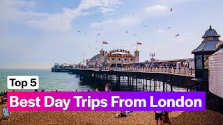 5 Best Day Trips From London