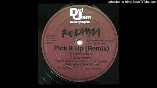 Redman – Pick It Up (Rare Remix) Dirty Version