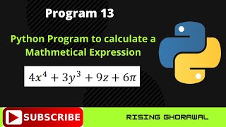 #13 Python program to calculate mathematics expression | Python programs for class 11 students cbse
