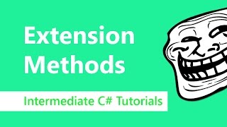 Extension Methods - C# Intermediate Tutorials