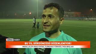 Mahalleler arası futbol turnuvası Türkoğlu'nda başladı