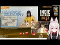 【応援放送】インディーゲームの祭典！一緒に盛り上がろう！ 【 indieliveexpo 2023 天満ニア】