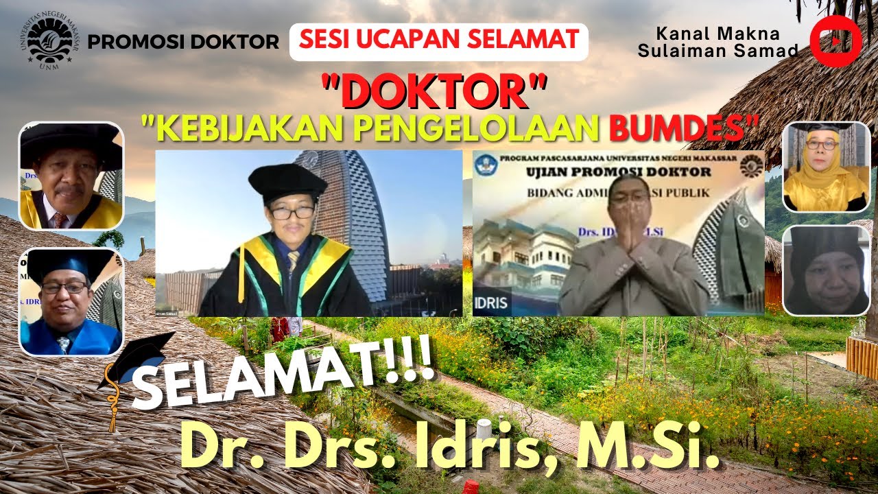 Salam Dan Selamat || Promosi Doktor PPs UNM_Idris (Ucapan Selamat ...