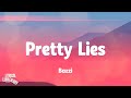 Bazzi - Pretty Lies (Lyrics Video)