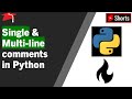 Python: Single line and Multi line comments #Shorts