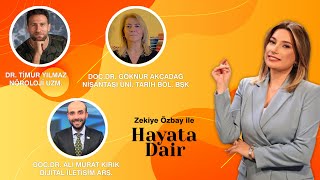 ZEKİYE ÖZBAY İLE HAYATA DAİR 09 EYLÜL