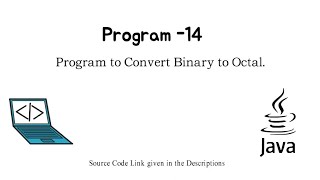 #14 || Program to Convert Binary to Octal. || #JAVA || Java Programing Questions