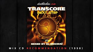 DT:Recommends | Transcore - Next Step - DJ Mogwaï (1998) Mix CD