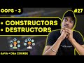 Constructors & Destructors in JAVA | OOPS-3 | JAVA + DSA COURSE