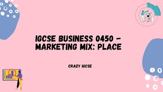Cambridge IGCSE Business Studies 0450 - Marketing Mix: Place