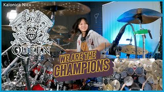 We Are The Champions - Queen || Drum Cover by KALONICA NICX