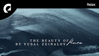 Vusal Zeinalov - Kingdom Of Baghk