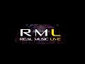 Welcome to RML+ ... Your YouTube home for Real Music Live