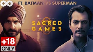 Sacred Games UNCENSORED Dialogues Mashup With Superman | Bunty Dialogues | Ganesh Gaitonde Dialogues