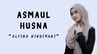 Asmaul Husna - Alfina Nindiyani (Lirik)