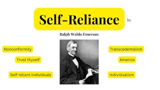 Self-Reliance by Ralph Waldo Emerson: Main Ideas: American Transcendentalism