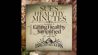 151: Eating Healthy Simplified in 2025 - Season 4