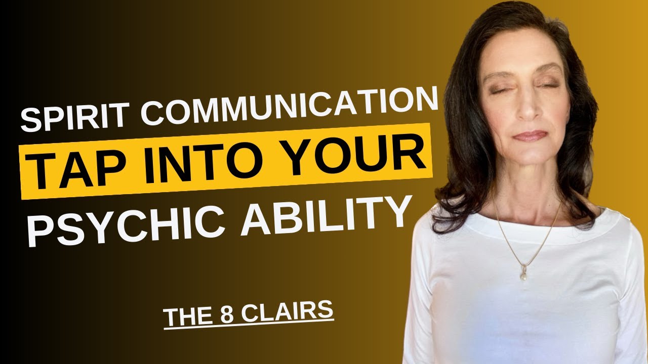 Spiritual Communication: The 8 Clairs Of Intuitive & Psychic Ability ...