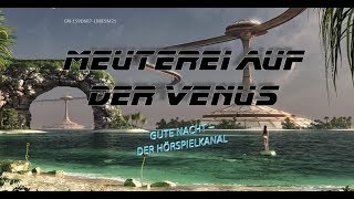 Meuterei auf der Venus - Science Fiction Hörspiel von Herbert W Franke