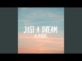 Just A Dream (Acoustic)