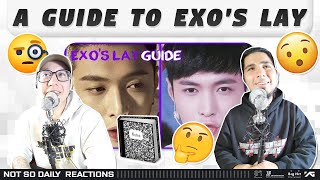 NSD REACT | A GUIDE TO EXO'S LAY