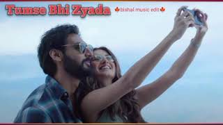 Tumse Bhi Zyada [ Lyrics ] Arijit Singh, Ahan Shetty, Tara Sutaria ( No Copyright Song )