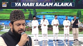Ya Nabi Salam Alaika | Zohaib Ashrafi | Shan e Ramazan