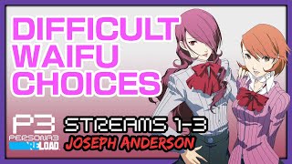 Joseph Anderson Persona 3 Supercut Week 1 (Streams 1-3)