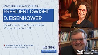 Presidential Lecture Series: President Dwight D. Eisenhower