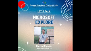 Microsoft Explore 2025 | 2nd Year internship | Kanika Chouhan, Microsoft Explore Intern ’24