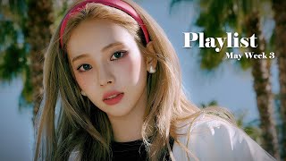 [Playlist] 2023년 5월 3주차 여자아이돌 걸그룹 노래모음 | KPOP Girl Group May 2023 (플레이리스트)