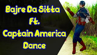 Bajre Da Sitta Song Ft. Captain America Dancing | Use Earphones | Anjali Bhadrecha