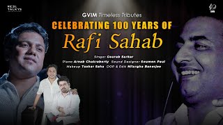 GVIM Timeless Tributes | Celebrating 100 Years of the Iconic Maestro Rafi Sahab | @GourabSarkar