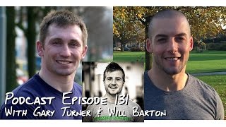 Depression & Mental Health with Gary Turner & Will Barton - Podcast 131