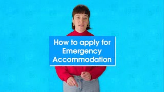 How to apply for Emergency Accommodation