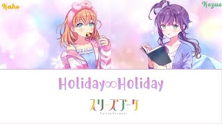 [FULL] Holiday∞Holiday - Cerise Bouquet — Lyrics (KAN/ROM/ENG)