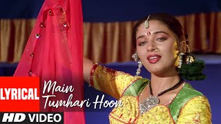 Main To Tumhari Hoon Lyrical Video Song | Sangeet | Anuradha Paudwal | Madhuri Dixit, Jackie Shroff