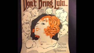 Billy Murray - Don't Bring Lulu 1925