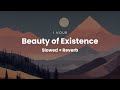 Beauty of Existence Nasheed | 1 Hour | Slowed + Reverb