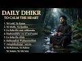 Fear of the Future? Peaceful Dhikr for Trust, Hope & Emotional Peace