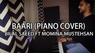 Bilal Saeed and Momina Mustehsan - Baari | Piano Cover