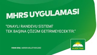 ONAYLI RANDEVU SİSTEMİ TEK BAŞINA ÇÖZÜM MÜ?