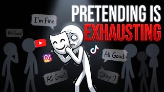 Why Pretending To Be Okay Is Mentally Exhausting !!