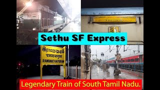 🚂 Sethu Express | Ramanathapuram To Chennai Egmore | Legendary Train of South Tamil Nadu!!!