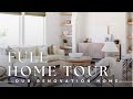 Full HOUSE TOUR!! Our COMPLETELY DECORATED Renovation Home!!